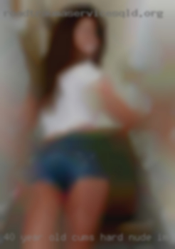 40 year old cums hard nude im it pussy eventually.